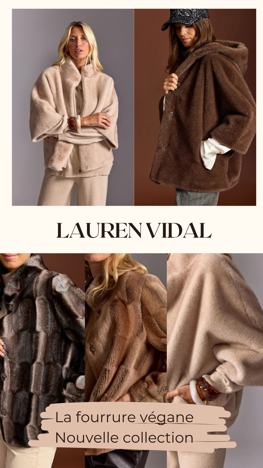Collection Hiver 2025 - La Fourrure Végane by LAUREN VIDAL